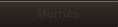 Merries